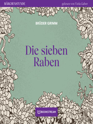 cover image of Die sieben Raben--Märchenstunde, Folge 145